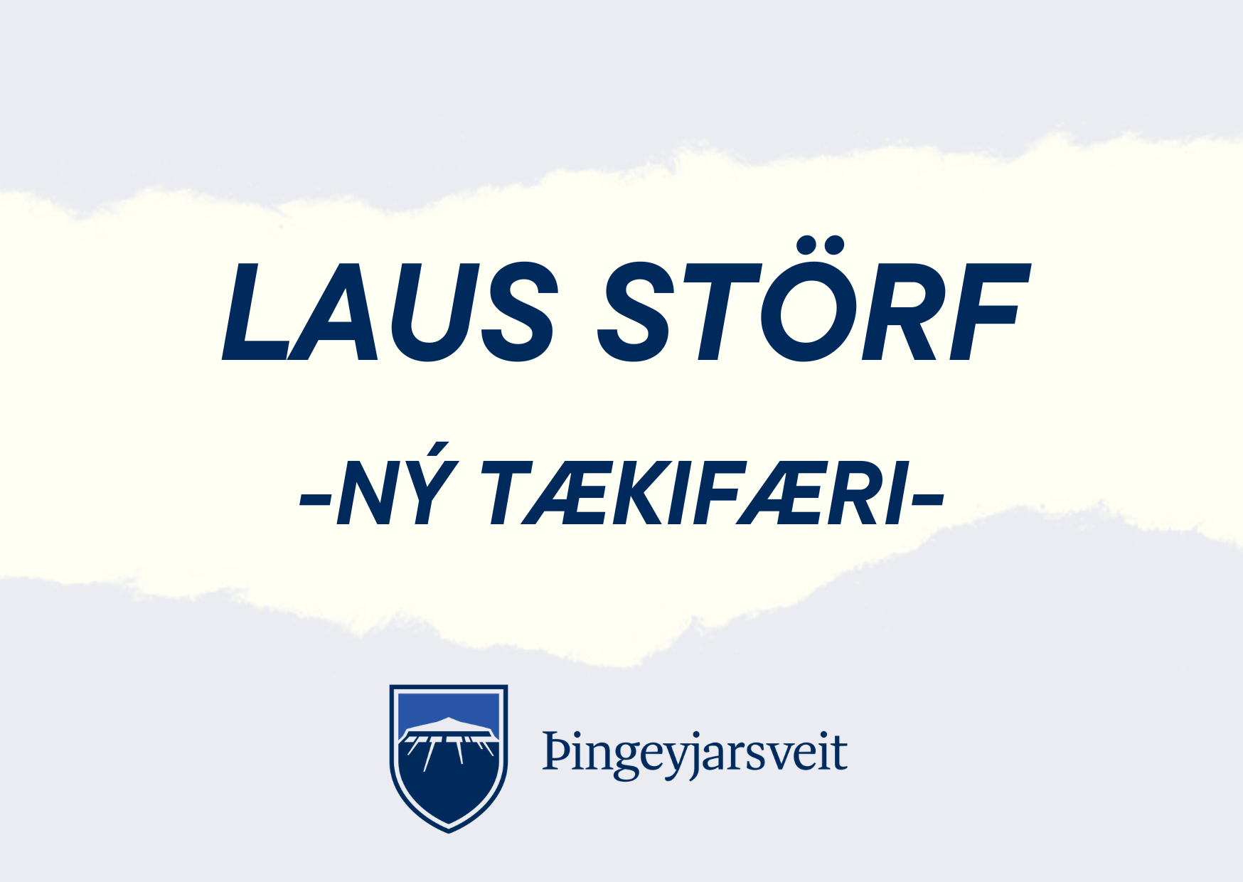 Laus störf í Þingeyjarskóla