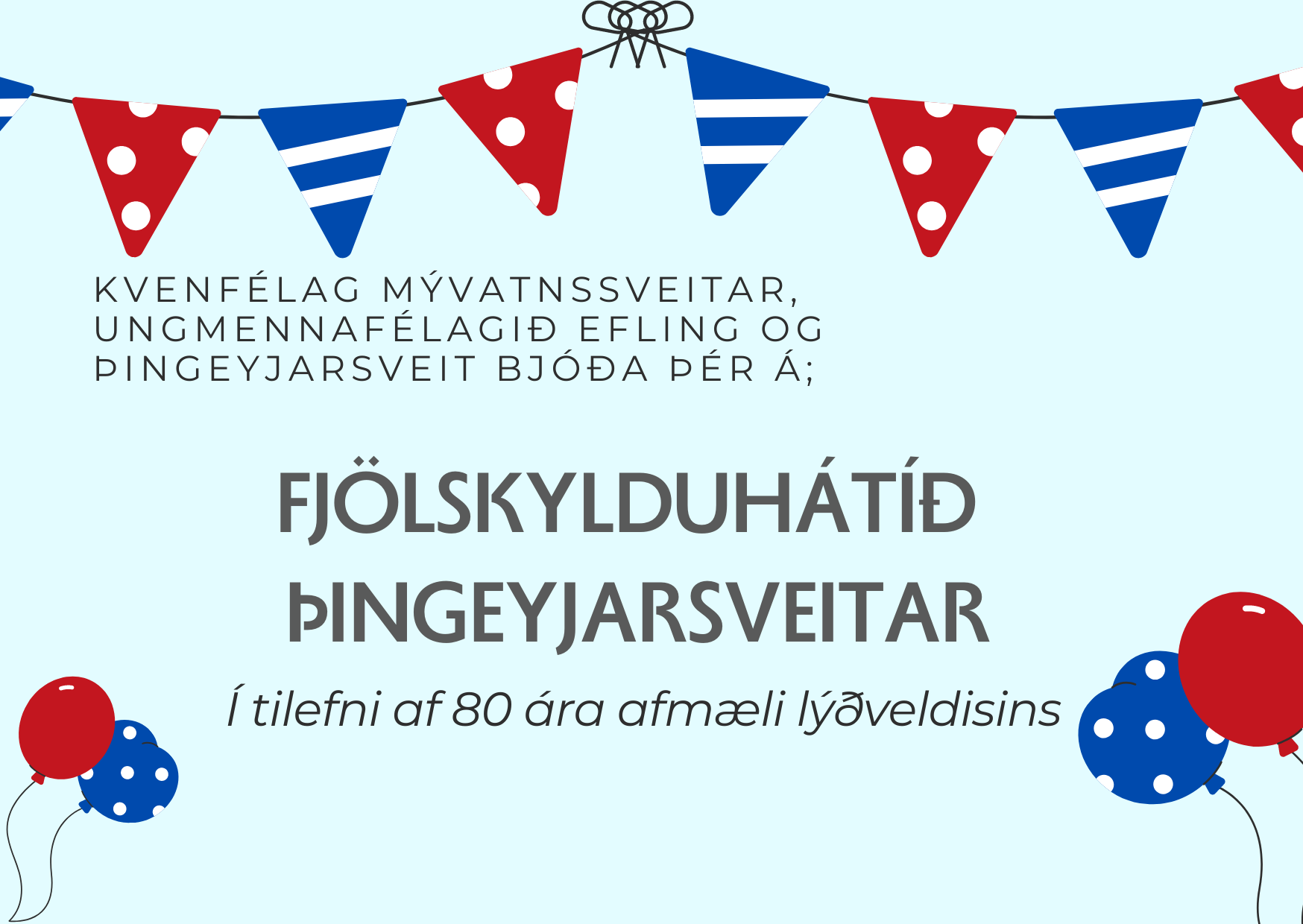 Fjölskylduhátíð Þingeyjarsveitar